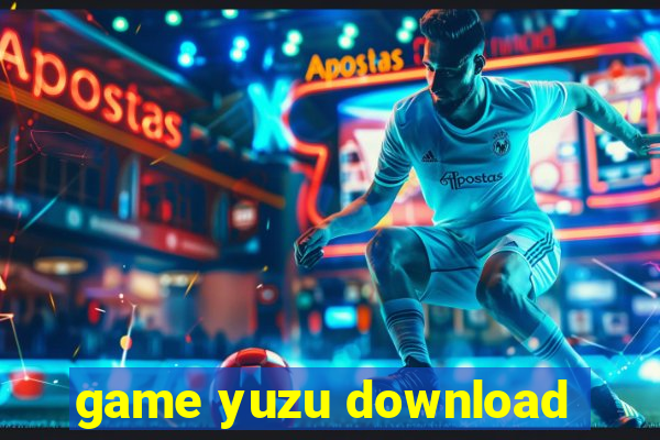 game yuzu download
